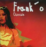 Frank 'O Moiraghi - Outside