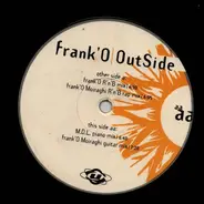Frank 'O Moiraghi - Outside
