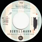Frank Olsen Mit Chor Und Orchester - Einmal In Tampico / Ein Armer Mulero
