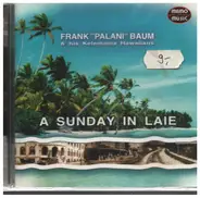 Frank "Palani" Baum and his Kelemania Hawaiians - A Sunday In Laie