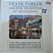 Frank Parker - Golden Favorites Of Broadway