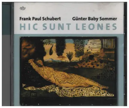 Frank Paul Schubert / Günter Sommer - Hic Sunt Leones