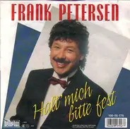 Frank Petersen - Halt' Mich Bitte Fest