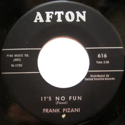 Frank Pizani - Wanna Dance / It's No Fun