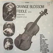 Frank Price - Orange Blossom Fiddle With Frank Price Country Style