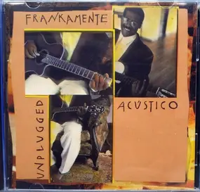 Frank Quintero - Frankamente Acústico, Unplugged