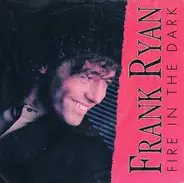 Frank Ryan - Fire In The Dark