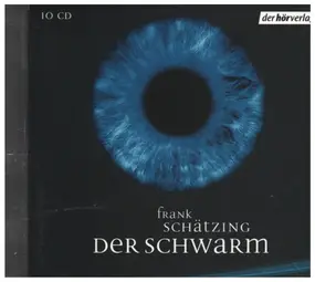 Frank Schätzing - Der Schwarm