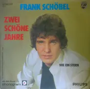 Frank Schöbel - Zwei Schöne Jahre