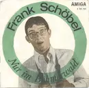 7inch Vinyl Single - Frank Schöbel / Bert Hendrix - Nur Im Böhmerwald / Ich Habe Keinen Text