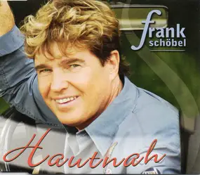 Frank Schöbel - Hautnah