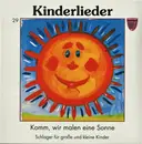 LP - Kinderlieder - Komm, Wir Malen Eine Sonne (Schlager Für Große Und Kleine Kinder)