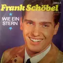 7inch Vinyl Single - Frank Schöbel - Wie Ein Stern