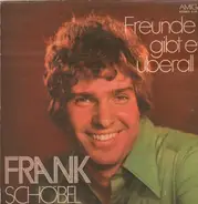 Frank Schöbel - Freunde Gibt Es Überall