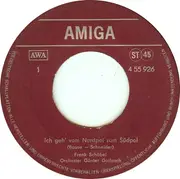 7inch Vinyl Single - Frank Schöbel - Ich Geh' Vom Nordpol Zum Südpol