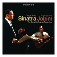 Frank Sinatra , Antonio Carlos Jobim - Sinatra Jobim (The Complete Reprise Recordings)