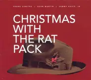 Frank Sinatra , Dean Martin , Sammy Davis Jr. - Christmas with The Rat Pack