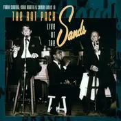 The Rat Pack - The Rat Pack Live At The Sands