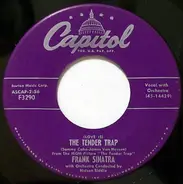 Frank Sinatra - (Love Is) The Tender Trap  / Weep They Will