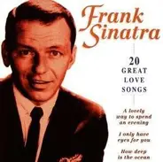 Frank Sinatra - 20 Great Love Songs