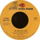 7inch Vinyl Single - Frank Sinatra - My Way Of Life / Cycles