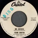 7inch Vinyl Single - Frank Sinatra - Mr. Success
