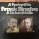 LP - Frank Sinatra & Nelson Riddle - A Perfect Mix  Frank Sinatra & Nelson Riddle
