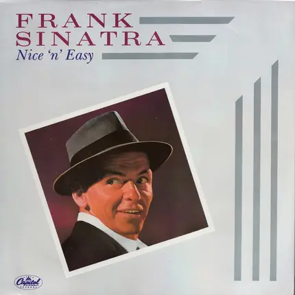 Frank Sinatra - Nice 'N' Easy / Come Fly With Me / One For My Baby