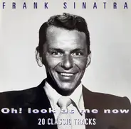Frank Sinatra - Oh! Look At Me Now