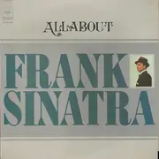 Double LP - Frank Sinatra - All About Frank Sinatra - Mono
