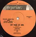 7inch Vinyl Single - Frank Sinatra and Count Basie Orchestra - My Kind Of Girl / I Only Have Eyes For You