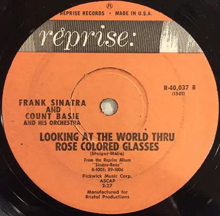 Frank Sinatra And Count Basie Orchestra - (Love Is) The Tender Trap / Looking At The World Thru Rose Colored Glasses