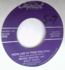 Frank Sinatra - How Are Ya' Fixed For Love? / Nothing In Common