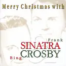 CD - Frank Sinatra / Bing Crosby - Merry Christmas With Frank Sinatra & Bing Crosby