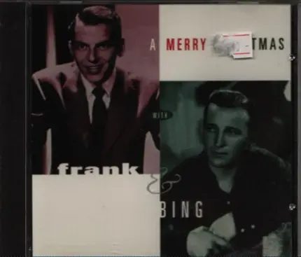 Frank Sinatra & Bing Crosby - A Merry Christmas With Frank & Bing