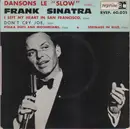 7inch Vinyl Single - Frank Sinatra - Dansons Le 'Slow' Avec Frank Sinatra