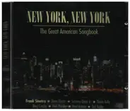 Frank Sinatra / Dean Martin / Bing Crosby a.o. - New York, New York - The Great American Songbook