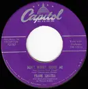 7inch Vinyl Single - Frank Sinatra - Don't Worry About Me