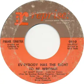 Frank Sinatra - Everybody Has The Right To Be Wrong!