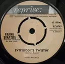 7inch Vinyl Single - Frank Sinatra - Ev'rybody's Twistin'