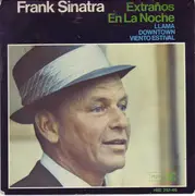 7inch Vinyl Single - Frank Sinatra - Extraños En La Noche