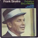 7inch Vinyl Single - Frank Sinatra - Extraños En La Noche