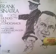7inch Vinyl Single - Frank Sinatra - El Mundo Que Conocíamos