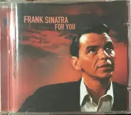 Frank Sinatra - For You