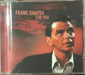 Frank Sinatra - For You