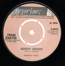 7inch Vinyl Single - Frank Sinatra - Goody, Goody / Love Is Just Around The Corner