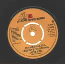 7inch Vinyl Single - Frank Sinatra - I Believe I'm Gonna Love You - Push-out centre