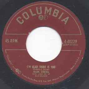 Frank Sinatra - I'm Glad There Is You / You Can Take My Word For It, Baby