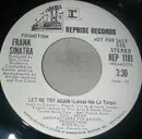 7inch Vinyl Single - Frank Sinatra - Let Me Try Again (Laisse Moi Le Temps)