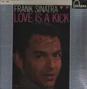 LP - Frank Sinatra - Love Is A Kick - Mono